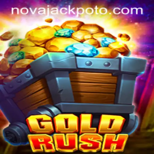 GoldRush: Exploring the Thrilling World of NOVA JACKPOT