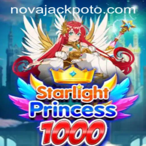 Unveiling StarlightPrincess1000: The Enchanting World of NOVA JACKPOT