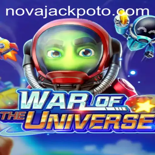 Exploring the Universes with WAROFTHEUNIVERSE and the NOVA JACKPOT