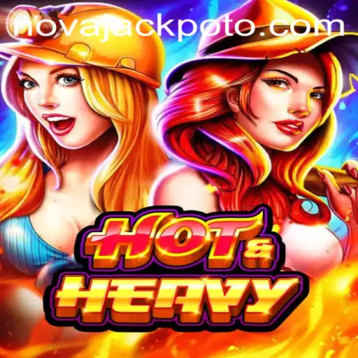 HotHeavy: Unveiling the Exciting Features and NOVA JACKPOT System