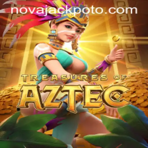 Unveiling TreasuresofAztec: Discover the World of NOVA JACKPOT